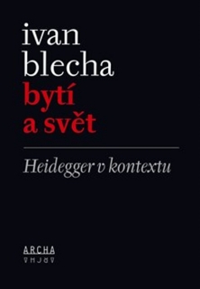 BYTÍ A SVĚT