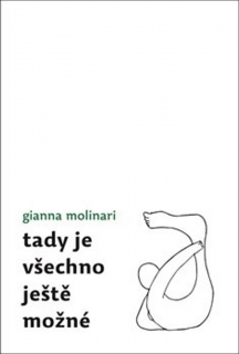 TADY JE VŠECHNO JEŠTĚ MOŽNÉ