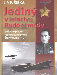 JEDINÝ V LETECTVU RUDÉ ARMÁDY