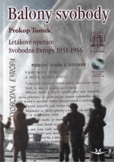 BALONY SVOBODY  LETÁKOVÉ OPERACE SVOBODNÉ EVROPY 1951-1956