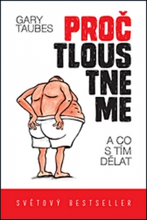 PROČ TLOUSTNEME ...A CO S TÍM DĚLAT