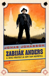 ZABIJÁK ANDERS A JEHO PŘÁTELÉ (A SEM TAM NEPŘÁTELÉ)