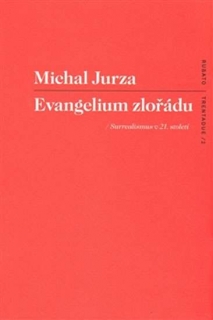EVANGELIUM ZLOŘÁDU