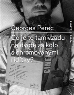 CO JE TO TAM VZADU NA DVOŘE ZA KOLO S CHROMOVANÝMI