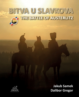 BITVA U SLAVKOVA / THE BATTLE OF AUSTERL