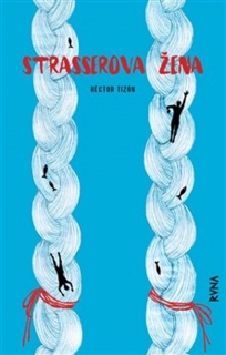 STRASSEROVA ŽENA