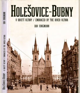HOLEŠOVICE-BUBNY V OBJETÍ VLTAVY