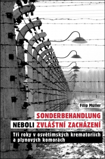 SONDERBEHANDLUNG NEBOLI ZVLÁŠTNÍ ZACHÁZENÍ