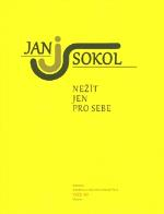 NEŽÍT JEN PRO SEBE