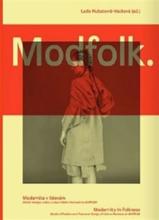 MODFOLK.      MODERNITA V LIDOVÉM