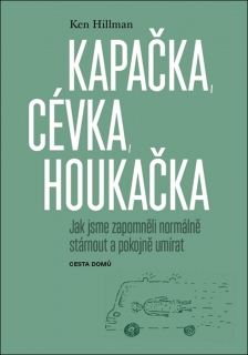 KAPAČKA, CÉVKA, HOUKAČKA - 2. VYDÁNÍ