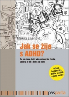 JAK SE ŽIJE S ADHD