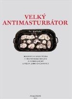 VELKÝ ANTIMASTURBÁTOR