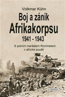 BOJ A ZÁNIK AFRIKAKORPSU 1941-43