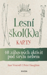 LESNÍ ŠKOL(K)A KARTY - 48 ZÁBAVNÝCH AKTI
