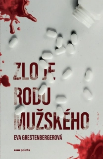 ZLO JE RODU MUŽSKÉHO