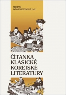 ČÍTANKA KLASICKÉ KOREJSKÉ LITERATURY