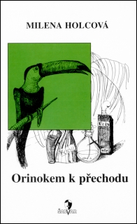 ORINOKEM K PŘECHODU