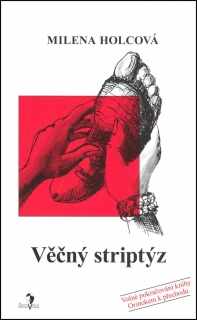 VĚČNÝ STRIPTÝZ