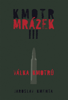 KMOTR MRÁZEK III VÁLKA KMOTRŮ-50% SLEVA POŠKOZENÁ