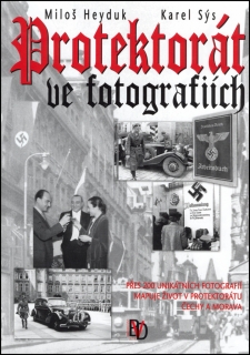 PROTEKTORÁT VE FOTOGRAFIÍCH