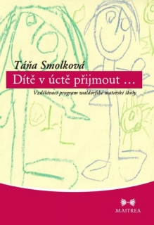 DÍTĚ V ÚCTĚ PŘIJMOUT...