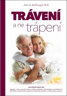 TRÁVENÍ,A NE TRÁPENÍ
