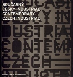 SOUČASNÝ ČESKÝ INDUSTRIÁL