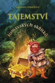 TAJEMSTVÍ ŠUMAVSKÝCH SKŘÍTKŮ