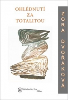 OHLÉDNUTÍ ZA TOTALITOU