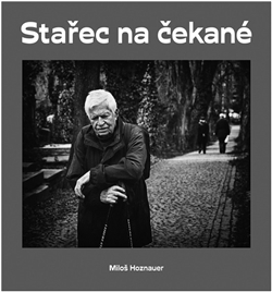 STAŘEC NA ČEKANÉ