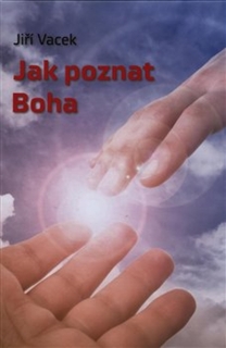 JAK POZNAT BOHA