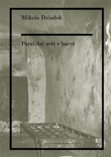 PARALELNÍ SVĚT V BARVĚ