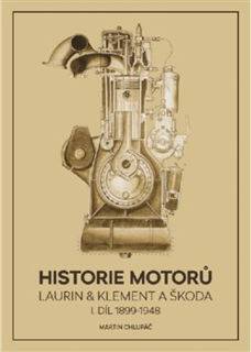 HISTORIE MOTORŮ LAURIN & KLEMENT A ŠKODA