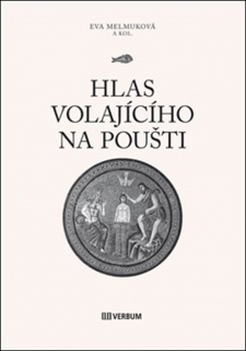 HLAS VOLAJÍCÍHO NA POUŠTI