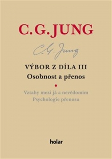VÝBOR Z DÍLA III. - OSOBNOST A PŘENOS