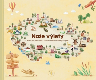 NAŠE VÝLETY - KNIHA PRO PLÁNOVÁNÍ A ZAZN