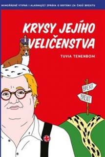 KRYSY JEJÍHO VELIČENSTVA