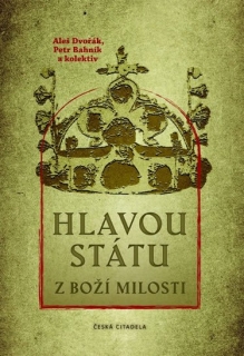 HLAVOU STÁTU Z BOŽÍ MILOSTI
