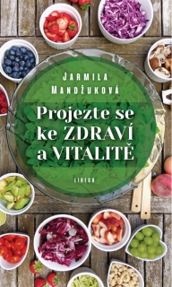 PROJEZTE SE KE ZDRAVÍ A VITALITĚ