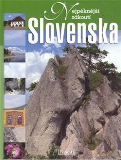 NEJPĚKNĚJŠÍ ZÁKOUTÍ SLOVENSKA