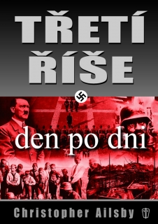 TŘETÍ ŘÍŠE-DEN PO DNI