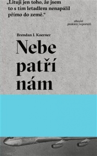 NEBE PATŘÍ NÁM
