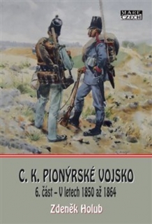 C.K. PIONÝRSKÉ VOJSKO - 6. ČÁST