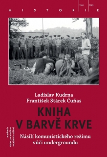 KNIHA V BARVĚ KRVE - NÁSILÍ KOMUNISTICKÉ