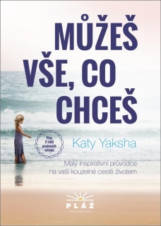 MŮŽEŠ VŠE, CO CHCEŠ - 2. VYDÁNÍ