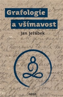GRAFOLOGIE A VŠÍMAVOST