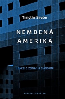 NEMOCNÁ AMERIKA