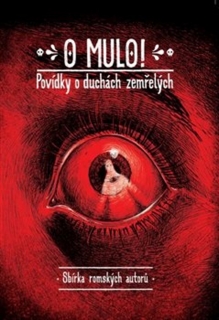 O MULO! POVÍDKY O DUCHÁCH ZEMŘELÝCH.