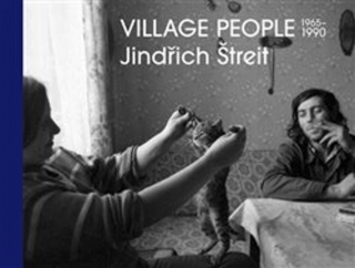 JINDŘICH ŠTREIT - VILLAGE PEOPLE